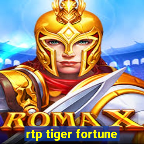 rtp tiger fortune